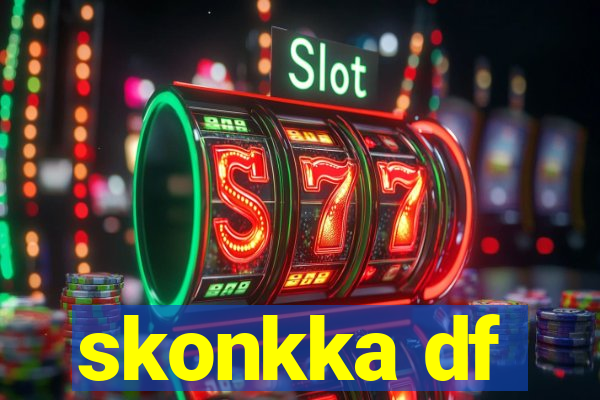 skonkka df